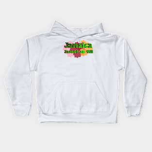 Jamaica sweet so till Kids Hoodie